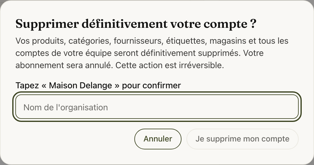 La fenêtre de confirmation : le nom de l'organisation à recopier avant de pouvoir supprimer